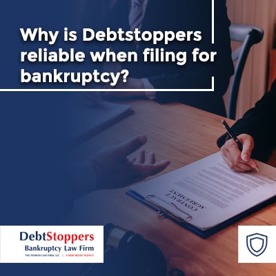 Why is Debtstoppers reliable when filing for bankruptcy?