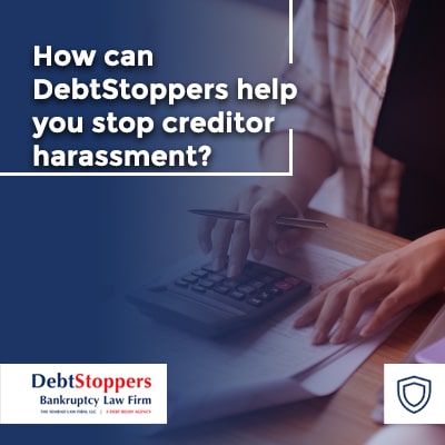 How can DebtStoppers help you stop creditor harassment?